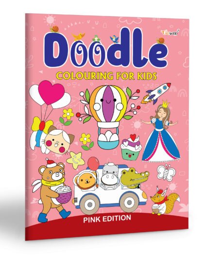Doodle Colouring for kids - Pink Edition : Toddler coloring book, Children's coloring book, Preschool coloring book, Kids art coloring book